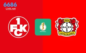 Soi Kèo Kaiserslautern Vs Leverkusen, 01h00 Ngày 26/05 - DFB POKAL