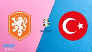 Soi Kèo Hà Lan vs Thổ Nhĩ Kỳ, 02h00 Ngày 07/07 - Tứ Kết, Euro 2024